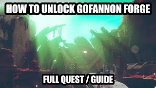 How to Unlock the Gofannon Forge Full Quest  Guide  Destiny 2 Black Armory [upl. by Reeva]