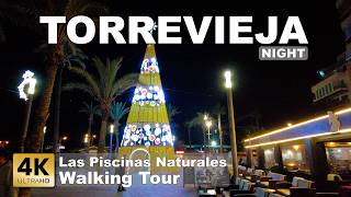 Night Torrevieja  Zona Las Piscinas Naturales  Costa Blanca  Walking tour 2024 4k 60fps [upl. by February]