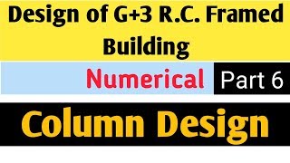 Design Of G3 RC Framed Building Part 6  Column Design [upl. by Curzon]