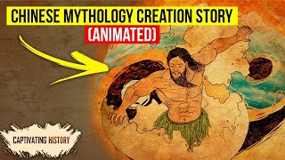 Chinese Mythology Creation Story Explained in Animation [upl. by Kessiah]