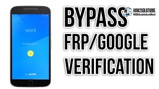 How to bypass Moto G3G4 Plus Google account FRP lock GOOGLE verification Motorola Review [upl. by Jurdi]