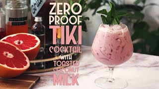 Zero Proof Tiki Cocktail Recipe  Toasted Coconut Milk Hibiscus Rosewater amp Ghia [upl. by Evelunn]