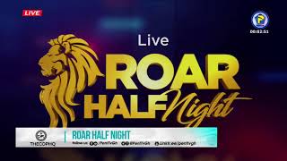 Roar HalfNight  2 OCTOBER 2024 [upl. by Edrick]