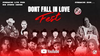 DONT FALL IN LOVE FESTIVAL LIVE STREAM [upl. by Aurea]