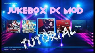 Tekken 7 jukebox pc mod tutorial [upl. by Kerril]