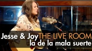 Jesse amp Joy  quotLa De La Mala Suertequot captured in The Live Room [upl. by Aluor181]