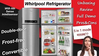 Whirlpool 340 L Double door 3 Star Convertible Refrigerator Unboxing Review Installation Full demo [upl. by Nameloc]