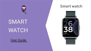 Smart Watch User Guide How to Use [upl. by Esinert]