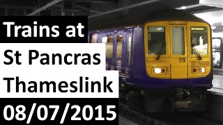 Trains at London St Pancras Thameslink 08072015 [upl. by Lion]