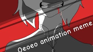 Oeoeo animation meme [upl. by Aniela]