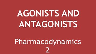 Agonists and Antagonists Pharmacodynamics Part 2  Dr Shikha Parmar [upl. by Nuhsal]