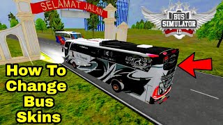 How To Change Bus Skin In Bus Simulator Indonesia hindi  All Official Bussid Skins Download Method [upl. by Demmahom]