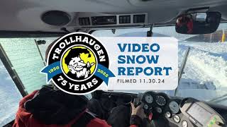 Trollhaugen Snow Report  12124 [upl. by Gorlin]