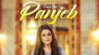 PANJEB Official Audio Raashi Sood  Hiten  Sandeep Rama New Punjabi Romantic Song 2019 [upl. by Fugate]