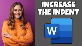 How To Increase The Indent In Microsoft Word  Step By Step Guide  Microsoft Word Tutorial [upl. by Joashus]