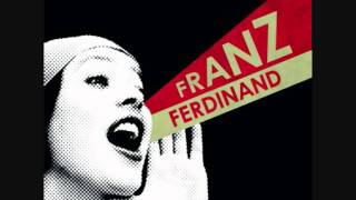 Franz Ferdinand  This Boy [upl. by Arodaeht]