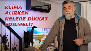 Klima Alırken Nelere Dikkat Edilmeli [upl. by Hniht]