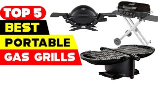 Top 5 Best Portable Gas Grills Reviews of 2024 [upl. by Sosthenna]