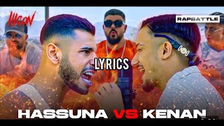 HASSUNA VS KENAN lyrics [upl. by Nightingale]