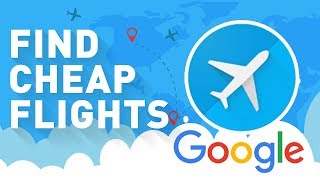 Google Flights How to Find amp Book Cheap Flights Air Tickets Airfare at Google Flight SearchCOM Fly [upl. by Cirdor]