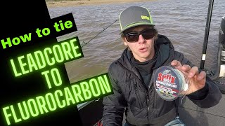 HOW TO TIE LEADCORE TO FLUOROCARBON [upl. by Kirimia]