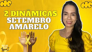 Dinâmica Setembro Amarelo [upl. by Eirod]