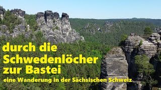 durch die Schwedenlöcher zur Bastei  eine Wanderung in der Sächsischen Schweiz [upl. by Jaddo]