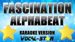 Alphabeat  Fascination Karaoke Version [upl. by Hako]