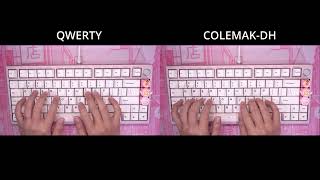 QWERTY VS COLEMAKDH typing comparison [upl. by Quartet]