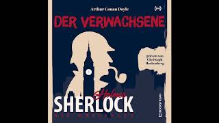 Sherlock Holmes Die Klassiker  Der Verwachsene Komplettes Hörbuch [upl. by Judye]