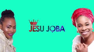 Jesu Joba  Psalmos Ft Tope Alabi Lyrical Video [upl. by Luemas872]