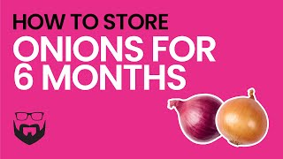 How to Store Onions for 6 Months [upl. by Adair344]