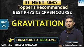 GRAVITATION Mechanics L25  NEET Physics Crash Course  NCERT Physics Class 11 [upl. by Carmine]