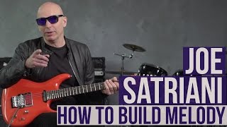 Joe Satriani Guitar Lesson  How to Build Melody [upl. by Nayab]