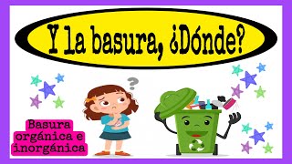 Y la basura dónde 🗑 Aprendeencasa Cuidaelmedioambiente [upl. by Kinzer908]