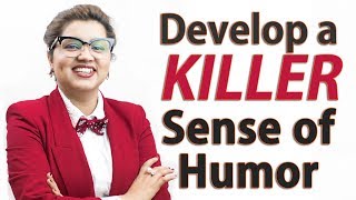 How To Develop a KILLER Sense Of Humor — 3 Ways To Be Funny In Conversations [upl. by Hobard]