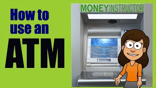 How to Use an ATM  StepbyStep Guide  Money Instructor [upl. by Eesyak]