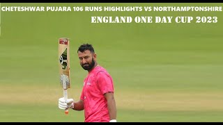 Cheteshwar Pujara is Back with a 100 Scored 106 Runs for Sussex vs Northamptonshire in One Day Cup [upl. by Anuaek]