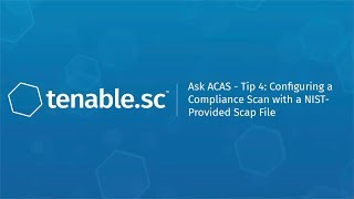 Ask ACAS  Tip 4 Configuring a Compliance Scan with a NISTProvided Scap File [upl. by Noemys]