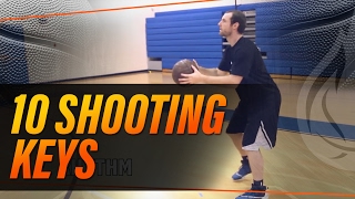 Basketball Shooting 10 Keys To A Perfect Jump Shot with NBA Skills Coach Drew Hanlen [upl. by Hgalehs]