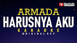 harusnya aku  armada karaoke [upl. by Adele]