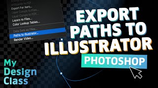 How To Export Paths From Photoshop to Illustrator ✅ [upl. by Gollin]