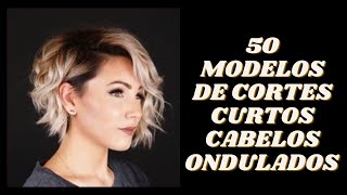 50 MODELOS DE CORTES CURTOS IDEAIS PARA CABELOS ONDULADOS [upl. by Auoz]