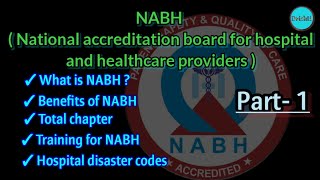 NABH क्या है  PART 1 full details in hindi NABH Nationalaccreditation Disastercodes [upl. by Tindall]