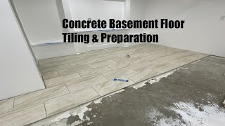 Concrete Basement Floor Tiling amp Preparation [upl. by Eniotna]