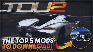 Test Drive Unlimited 2  Top 5 Mods To Download  Graphics Online Cars amp More [upl. by Neelak786]