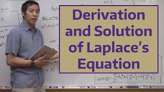 Derivation and Solution of Laplace’s Equation [upl. by Opiuuk]