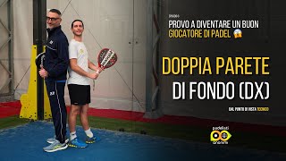 ESERCIZI IN DIFESA LA DOPPIA PARETE  PROVO A DIVENTARE UN BUON GIOCATORE DI PADEL  Ep 2 [upl. by Sansbury]