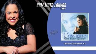 Cassiane  Oferta Agradável a Ti [upl. by Airual303]