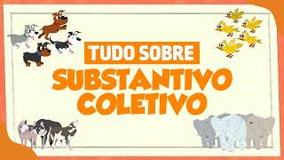 SUBSTANTIVO COLETIVO  3º Ano Língua Portuguesa [upl. by Trefler]